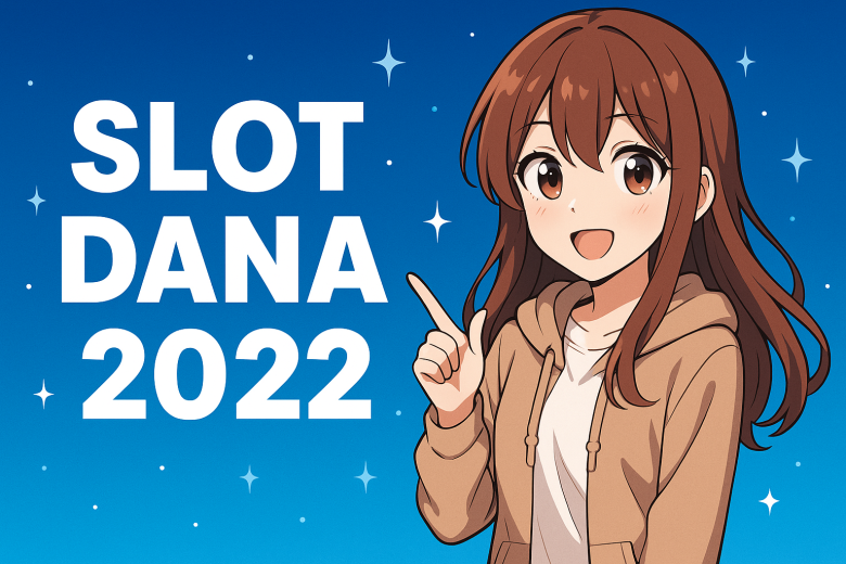 slot dana 2022 spin modal kecil gacor maksimal