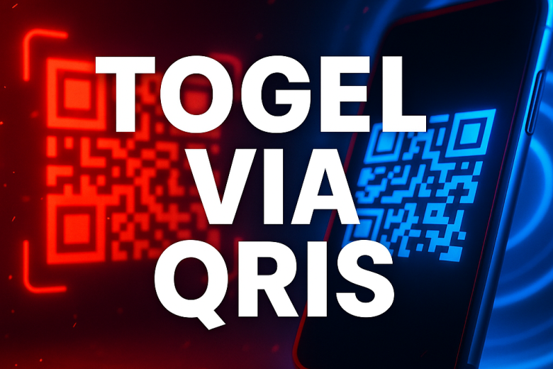 togel via qris cara main paling simpel anti ribet di 2025